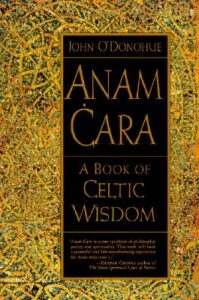 Cover of Anam Cara: A Book of Celtic Wisdom