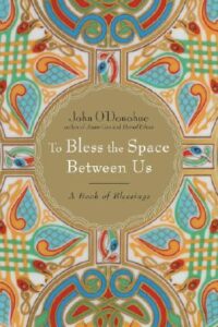 Cover of To Bless the Space Between Us