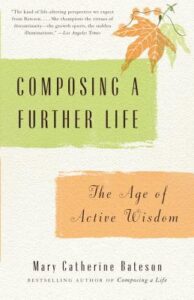 Cover of  Composing a Further Life: The Age of Active Wisdom
