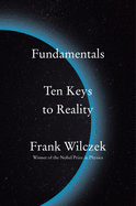 Cover of Fundamentals: Ten Keys to Reality