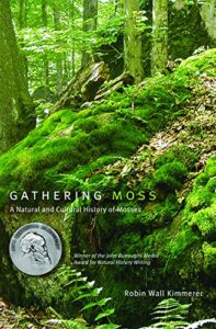 Cover of Gathering Moss: A Natural and Cultural History of Mosses