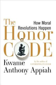 Cover of The Honor Code: How Moral Revolutions Happen