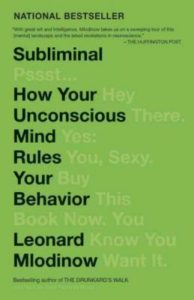 Cover of Subliminal: How Your Unconscious Mind Rules Your Behavior