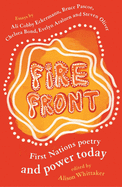 Cover of Fire Front: First Nations Poetry and Power Today