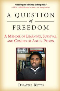 Cover of A Question of Freedom: A Memoir of Learning, Survival, and Coming of Age in Prison