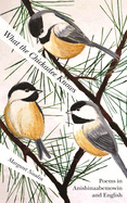Cover of What the Chickadee Knows