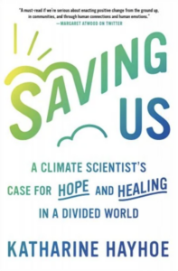 Cover of Saving Us: A Climate Scientist's Case for Hope and Healing in a Divided World