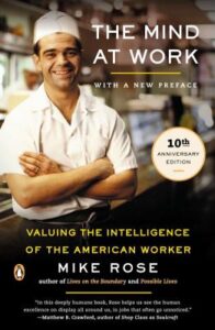 Cover of The Mind at Work: Valuing the Intelligence of the American Worker