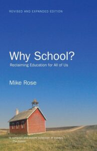 Cover of Why School?: Reclaiming Education for All of Us