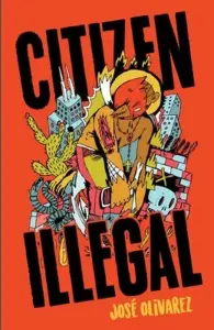 Cover of Citizen Illegal