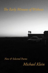 Cover of The Early Minutes of Without: New & Selected Poems