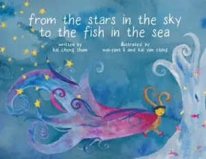 Cover of From the Stars in the Sky to the Fish in the Sea