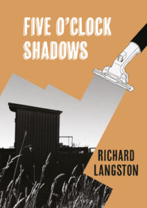 Cover of Five O’Clock Shadows