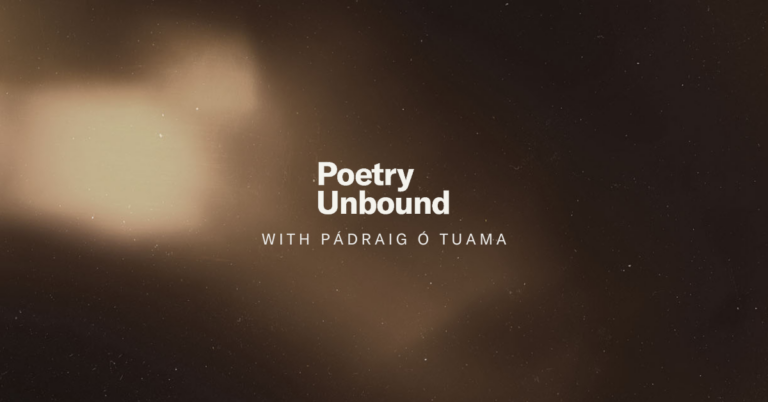 Poetry Unbound with Pádraig Ó Tuama.