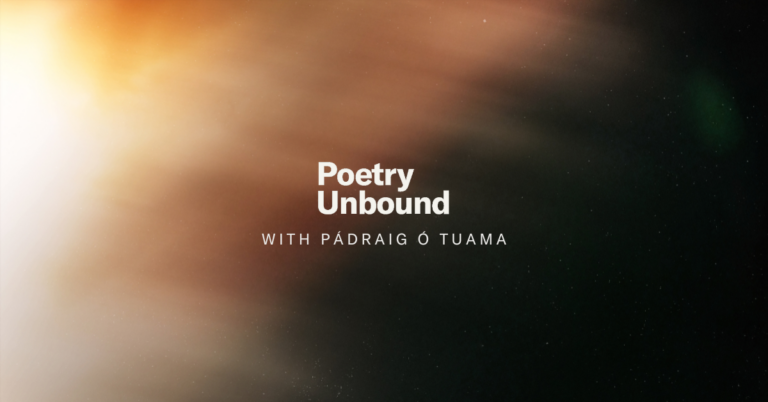 Poetry Unbound with Pádraig Ó Tuama.